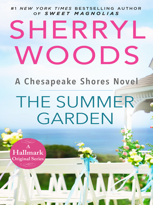 Title details for The Summer Garden by Sherryl Woods - Available